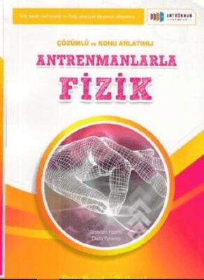 Antrenmanlarla Fizik Çözümlü ve Konu Anlatımlı Antrenmanlarla Matematik Yayıncılık - 1
