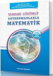 Antremanlarla Matematik Tamamı Çözümlü - Antrenmanlarla Matematik Yayıncılık