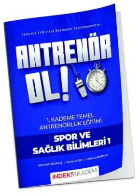 Antrenör Ol Temel Antrenörlük Eğitimi 1. Kademe Spor ve Sağlık Bilimleri - 1 - 1
