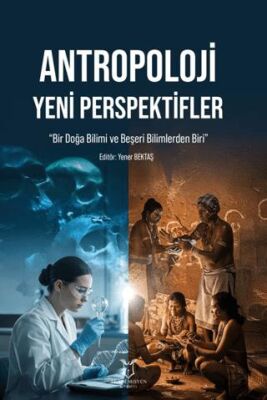 Antropoloji Yeni Perspektifler - 1