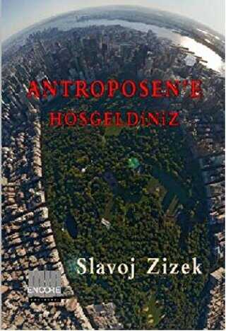 Antroposen’e Hoşgeldiniz - Encore Yayınları