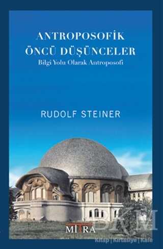 Antroposofik Öncü Düşünceler - Mitra Yayınları