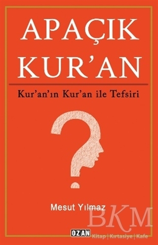 Apaçık Kur`an - Ozan Yayıncılık