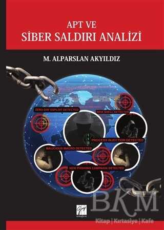 APT ve Siber Saldırı Analizi - 1