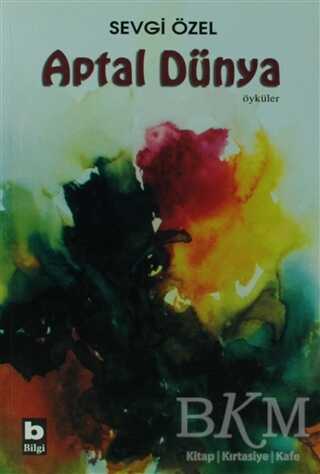 Aptal Dünya - Bilgi Yayınevi