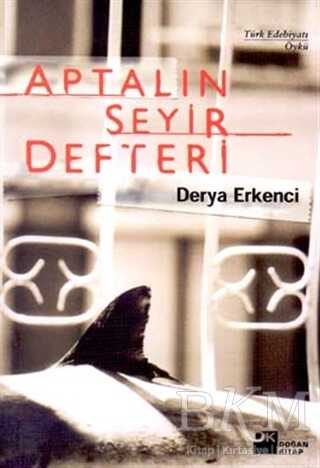 Aptalın Seyir Defteri - 1