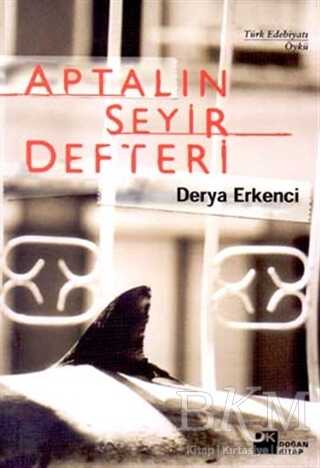 Aptalın Seyir Defteri