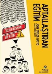 Aptallaştıran Eğitim - Pedagoji Yayınları