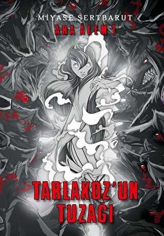 Ara Alem 1 - Tarlakoz`un Tuzağı - Tudem Yayınları