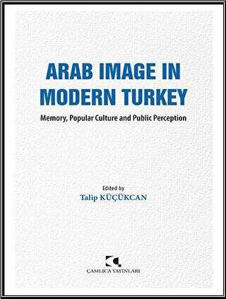 Arab Image in Modern Turkey