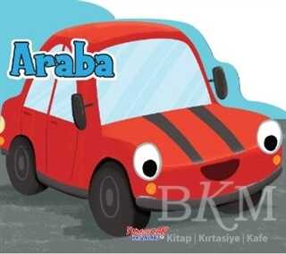 Araba - Şekilli Kitap - Yumurcak Yayınları