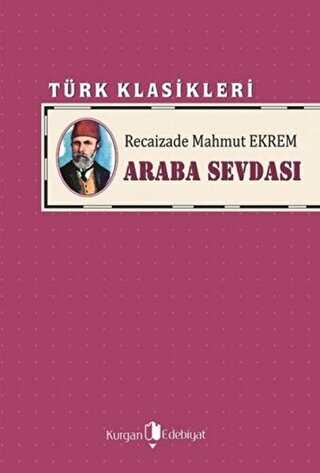Araba Sevdası - Kurgan Edebiyat