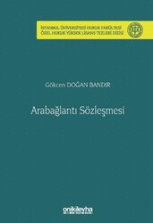 Arabağlantı Sözleşmesi İstanbul Üniversitesi Hukuk Fakültesi Özel Hukuk Yüksek Lisans Tezleri Dizisi - On İki Levha Yayınları