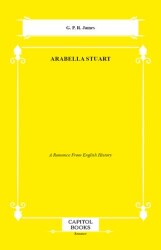 Arabella Stuart - Capitol Books