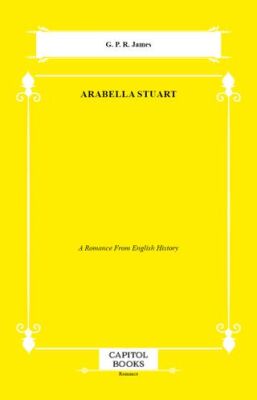 Arabella Stuart - 1