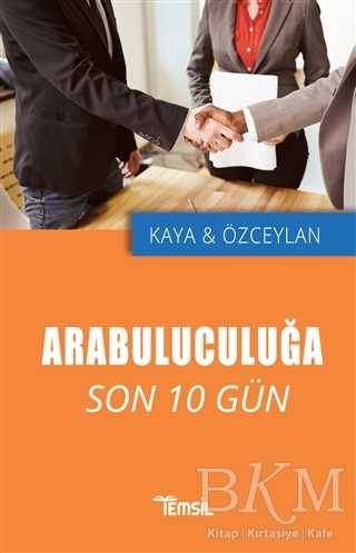 Arabuluculuğa Son 10 Gün - Temsil Kitap