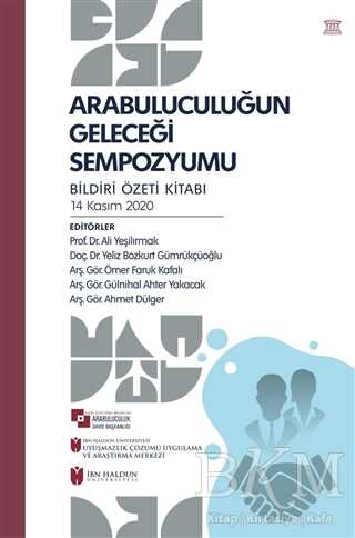 Arabuluculuğun Geleceği Sempozyumu - İbn Haldun Üniversitesi Yayınları