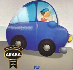 Araçları Tanıyalım - Araba - Parıltı Yayınları