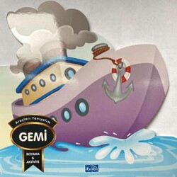 Araçları Tanıyalım - Gemi - Parıltı Yayınları