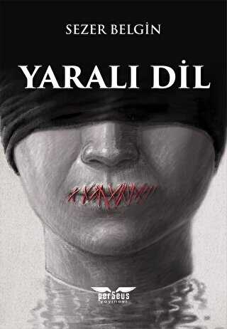 Yaralı Dil - Perseus