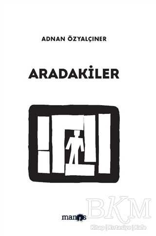 Aradakiler - Manos Yayınları