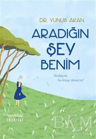 Aradığın Şey Benim - Hayykitap