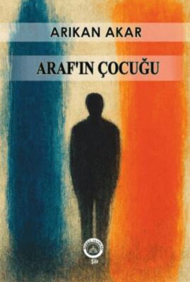 Araf’ın Çocuğu - 1