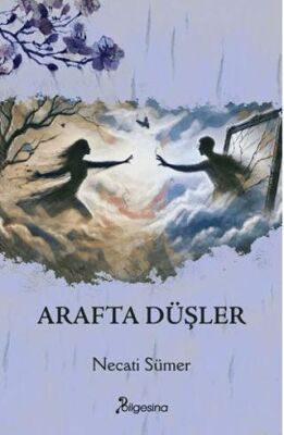Arafta Düşler - 1