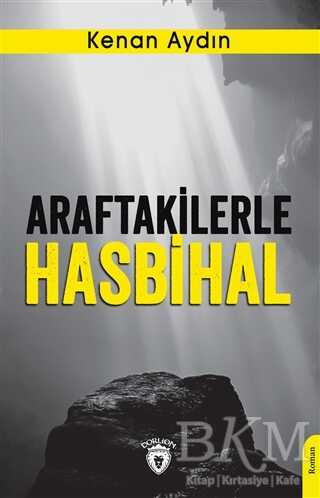 Araftakilerle Hasbihal - Dorlion Yayınları