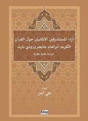 Arai`l Müsteşrikeyni Almaniyeyni Havle`l Kur`an`i`l Kerim - Kitap Dünyası Yayınları