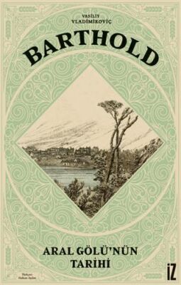 Aral Gölü’nün Tarihi - 1