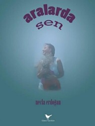 Aralarda Sen - Günce Yayınları