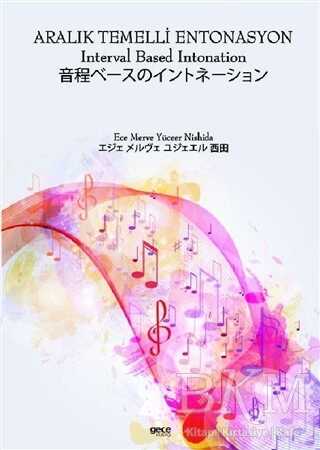 Aralık Temelli Entonasyon - Interval Based Intonation - Gece Kitaplığı