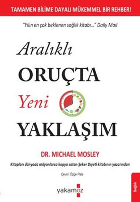 Aralıklı Oruçta Yeni Yaklaşım - 1