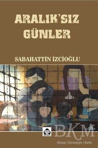 Aralık`sız Günler - Alan Yayıncılık