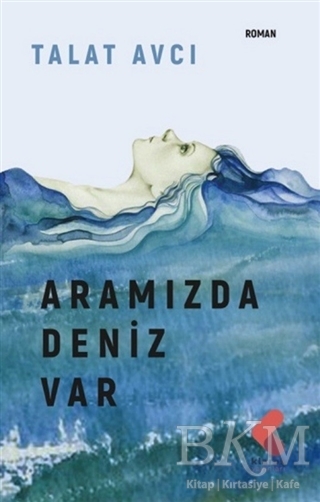 Aramızda Deniz Var - 1