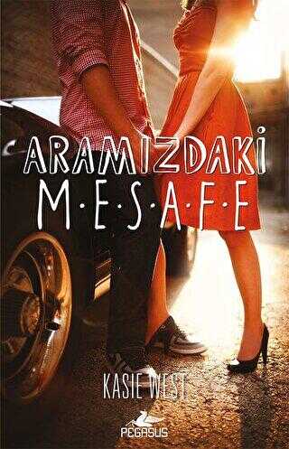 ARAMIZDAKİ MESAFE - Pegasus Yayınları