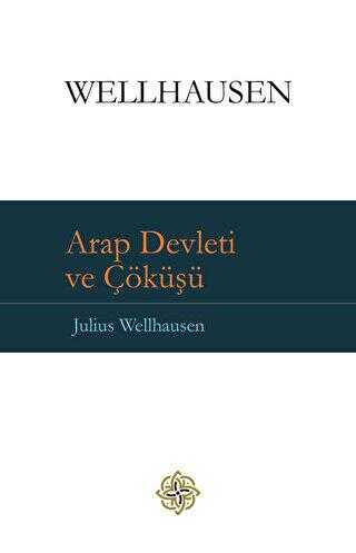 Arap Devleti ve Çöküşü - İlav