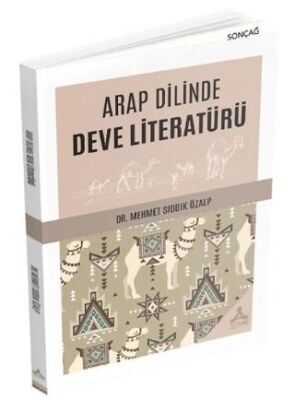 Arap Dilinde Deve Literatürü - 1