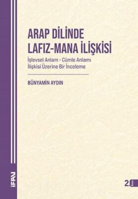 Arap Dilinde Lafız - Mana İlişkisi - 1