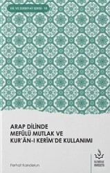 Arap Dilinde Mefulü Mutlak ve Kur`an-ı Kerim`de Kullanımı - Nizamiye Akademi Yayınları