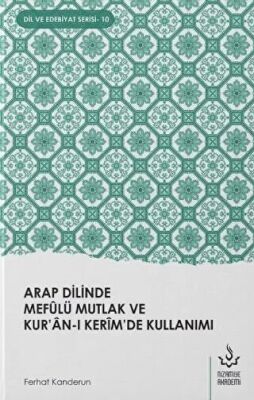 Arap Dilinde Mefulü Mutlak ve Kur`an-ı Kerim`de Kullanımı - 1