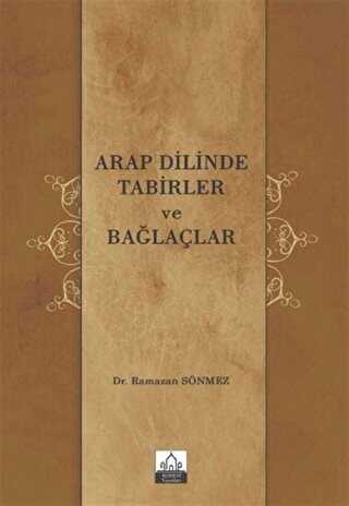 Arap Dilinde Tabirler ve Bağlaçlar - 1