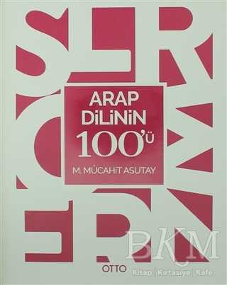 Arap Dilinin 100`ü - Otto Yayınları