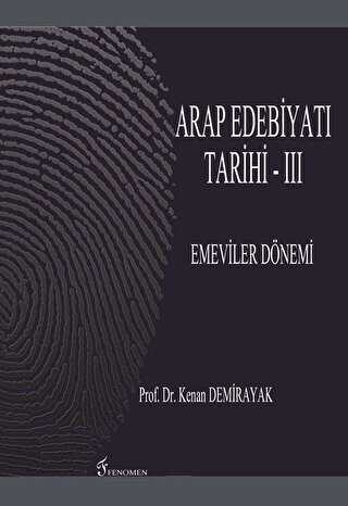 Arap Edebiyatı Tarihi - 3 : Emeviler Dönemi - Fenomen Yayıncılık