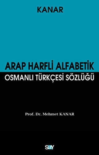Arap Harfli Alfabetik Osmanlı Türkçesi Sözlüğü Büyük Boy