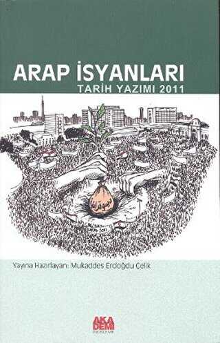 Arap İsyanları - Akademi Yayın