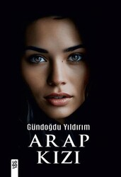 Arap Kızı - Logo Yayınevi