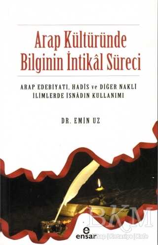 Arap Kültüründe Bilginin İntikal Süreci - 1