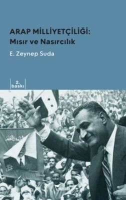 Arap Milliyetçiliği: Mısır ve Nasırcılık - 1